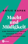 Antje Kapek: Macht und Müdigkeit, Buch