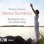 Thomas Hanna: Hanna Somatics, CD