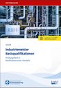 Stefan Schroll: Industriemeister Basisqualifikationen, Buch
