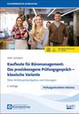 Ute Heß: Kaufleute für Büromanagement: Das praxisbezogene Prüfungsgespräch - klassische Variante, Buch