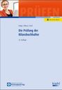 Frank Dolge: Die Prüfung der Bilanzbuchhalter, Buch,Div.