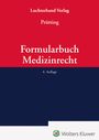 : Formularbuch Medizinrecht, Buch