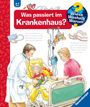 Andrea Erne: Wieso? Weshalb? Warum?, Band 53: Was passiert im Krankenhaus?, Buch