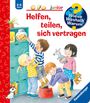 Doris Rübel: Wieso? Weshalb? Warum? junior, Band 66: Helfen, teilen, sich vertragen, Buch