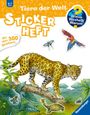 : Wieso? Weshalb? Warum? Stickerheft: Tiere der Welt, Buch