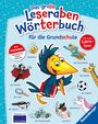 "Das große Leseraben Wörterbuch für die Grundschule". Illustration mit Rabe, Krone, Superheldin, Vampir, Fußball, Einhorn.