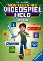 Buchtitel: „Mein Leben als Videospiel-Held“. Junge in Aktion mit Schwert, umgeben von Icons und Statistiken.