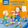 Sandra Grimm: ministeps: Glücklich, traurig, wütend, froh, Buch