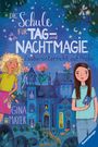 Gina Mayer: Die Schule für Tag- und Nachtmagie, Band 1: Zauberunterricht auf Probe, Buch