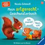 Nicola Schmidt: Mein artgerecht-Geschwisterbuch: Ich zuerst! Nein, ich!, Buch