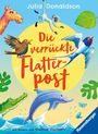 Julia Donaldson: Die verrückte Flatterpost, Buch