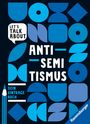 Marie-Sophie Adeoso: Let's talk about - Antisemitismus. Dein Eintragebuch, Buch