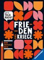 Cora Bieß: Let's talk about - Frieden und Kriege. Dein Eintragebuch, Buch