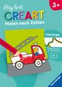 My first CreArt Malen nach Zahlen ab 3 - Fahrzeuge, Buch
