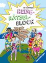 Cornelia Rist: Reise-Rätselblock ab 10 Jahren, Buch