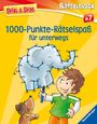 : 1000-Punkte-Rätselspaß für unterwegs - Rätselbuch ab 7 Jahre, Reisespiele für Kinder (Spiel & Spaß - Rätselblock), Buch