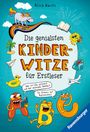 : Die genialsten Kinderwitze für Erstleser, Leseanfänger und Grundschüler (Kinderbuch ab 6 Jahre), Buch