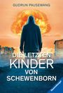 Gudrun Pausewang: Die letzten Kinder von Schewenborn, Buch