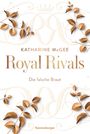 Katharine McGee: Royal Rivals, Band 2 - Die falsche Braut, Buch