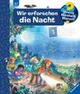 Susanne Gernhäuser: Wieso? Weshalb? Warum? Wir erforschen die Nacht (Band 48), Buch