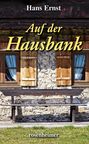 Hans Ernst: Auf der Hausbank, Buch