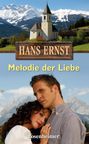 Hans Ernst: Melodie der Liebe, Buch