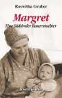 Roswitha Gruber: Margret, Buch