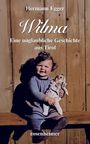 Hermann Egger: Wilma, Buch