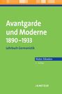 Walter Fähnders: Avantgarde und Moderne 1890¿1933, Buch