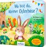 Sylvia Tress: Wo bist du, kleiner Osterhase?, Buch