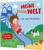Sylvia Tress: Meine kleine Welt: Auf dem Spielplatz, Buch