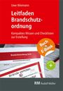 Uwe Wiemann: Leitfaden Brandschutzordnung - mit E-Book (PDF), Buch