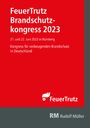 : Tagungsband FeuerTrutz Brandschutzkongress 2023, Buch