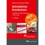 Markus Kraft: Betrieblicher Brandschutz 3. Aufl. - mit E-Book (PDF), Buch