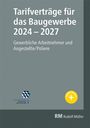 Heribert Jöris: Tarifverträge für das Baugewerbe 2024-2027, Buch