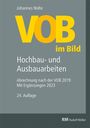 Johannes Nolte: VOB im Bild - Hochbau- und Ausbauarbeiten, Buch