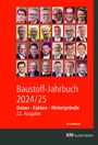 : Baustoff-Jahrbuch 2024/2025, Buch