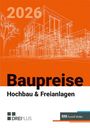 Uwe Morell: Baupreise für Hochbau und Freianlagen 2026, Buch