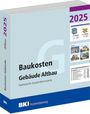 : BKI Baukosten Gebäude Altbau 2025, Buch