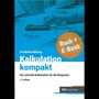 "Buch + E-Book" auf einem orangefarbenen Kreis. Titel: "Kalkulation kompakt". Bild zeigt eine Hand mit Taschenrechner.