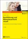 Lena Dortmann: Buchführung und Bilanzsteuerrecht visuell, Buch