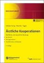 Thomas Ketteler-Eising: Ärztliche Kooperationen, Buch,Div.