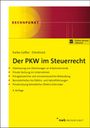 Daniela Karbe-Geßler: Der PKW im Steuerrecht, Buch,Div.