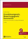 Arabella Steffen: Grundsteuergesetz, Bewertungsgesetz Kommentar, Buch,Div.