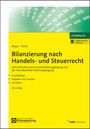 Carsten Theile: Bilanzierung nach Handels- und Steuerrecht, Buch,Div.