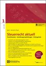 Thomas Bruckbauer: Steuerrecht aktuell 1/2025, Buch,Div.