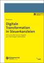 Melchior Neumann: Digitale Transformation in Steuerkanzleien, Buch,Div.
