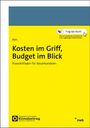 Mathias Alm: Kosten im Griff, Budget im Blick, Buch