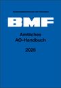 : Amtliches AO-Handbuch 2025, Buch