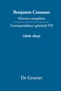 Benjamin Constant: ¿uvres complètes, VII, Correspondance générale 1808¿1809, Buch